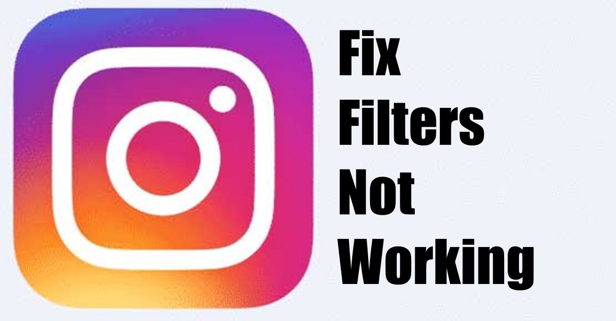 11 Best Ways to Fix Instagram Filters Not Working